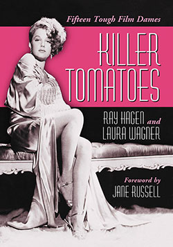 Couverture du livre : Killer Tomatoes - Fifteen Tough Film Dames