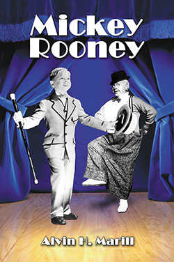 Couverture du livre : Mickey Rooney - His Films, Television Appearances, Radio Work, Stage Shows, and Recordings