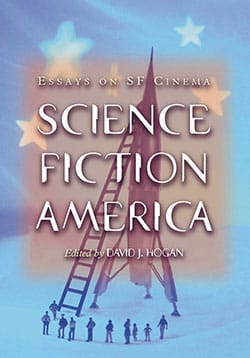 Couverture du livre : Science Fiction America - Essays on SF Cinema