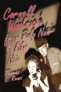 Couverture du livre : Cornell Woolrich from Pulp Noir to Film Noir