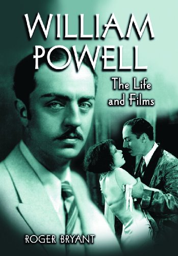 Couverture du livre : William Powell - The Life And Films
