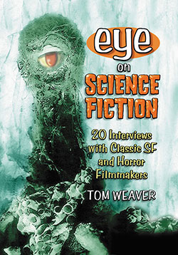 Book cover: Eye on Science Fiction - 20 Interviews with Classic SF and Horror Filmmakers