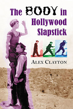 Couverture du livre : The Body in Hollywood Slapstick