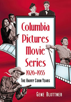Book cover: Columbia Pictures Movie Series, 1926–1955 - The Harry Cohn Years