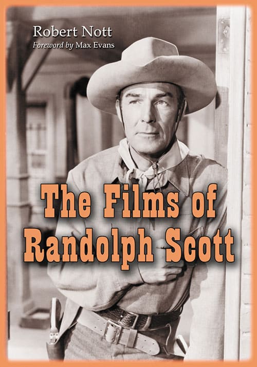Couverture du livre : The Films of Randolph Scott