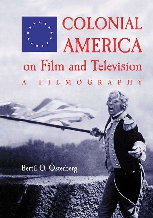 Couverture du livre : Colonial America on Film and Television - A Filmography