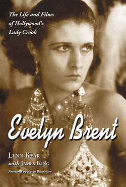 Couverture du livre : Evelyn Brent - The Life and Films of Hollywood's Lady Crook