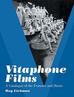 Couverture du livre : Vitaphone Films - A Catalogue of the Features and Shorts