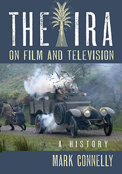 Couverture du livre : The IRA on Film and Television - A History