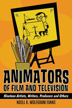 Couverture du livre : Animators of Film and Television - Nineteen Artists, Writers, Producers and Others