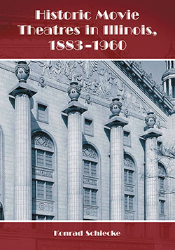 Couverture du livre : Historic Movie Theatres in Illinois, 1883–1960