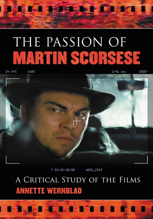 Couverture du livre : The Passion of Martin Scorsese - A Critical Study of the Films