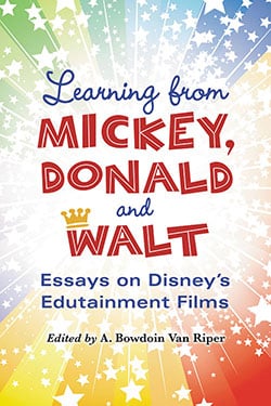 Couverture du livre : Learning from Mickey, Donald and Walt - Essays on Disney's Edutainment Films