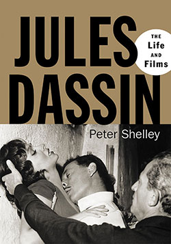 Couverture du livre : Jules Dassin - The Life and Films