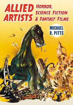 Couverture du livre : Allied Artists Horror, Science Fiction and Fantasy Films