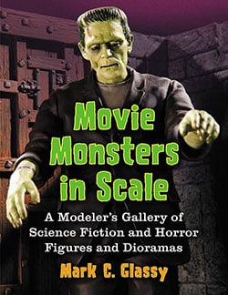 Book cover: Movie Monsters in Scale - A Modeler's Gallery of Science Fiction and Horror Figures and Dioramas