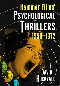 Book cover: Hammer Films' Psychological Thrillers, 1950–1972
