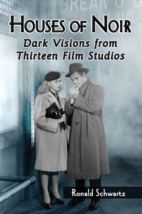 Couverture du livre : Houses of Noir - Dark Visions from Thirteen Film Studios