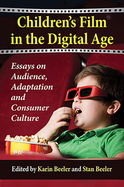 Couverture du livre : Children's Film in the Digital Age - Essays on Audience, Adaptation and Consumer Culture