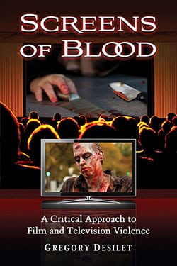 Book cover: Screens of Blood - A Critical Approach to Film and Television Violence