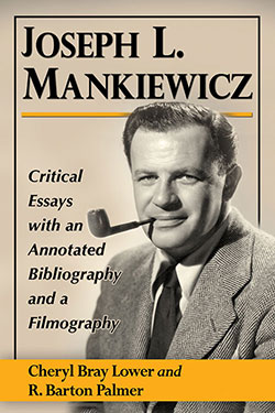 Couverture du livre : Joseph L. Mankiewicz - Critical Essays and Guide to Resources With Annotated Bibliography and Filmography