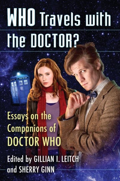 Couverture du livre : Who Travels with the Doctor? - Essays on the Companions of Doctor Who