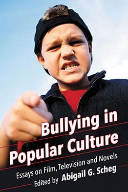 Couverture du livre : Bullying in Popular Culture - Essays on Film, Television and Novels