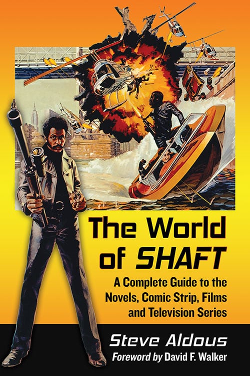 Couverture du livre : The World of Shaft - A Complete Guide to the Novels, Comic Strip, Films and Television Series
