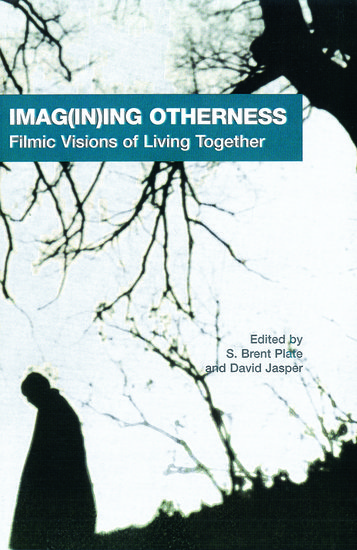 Couverture du livre : Imag(in)ing Otherness - Filmic Visions of Living Together