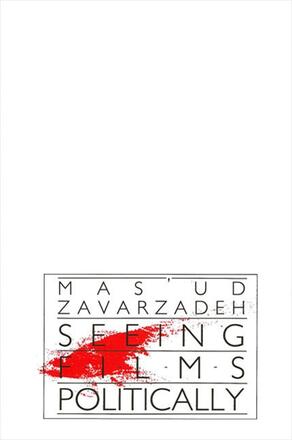 Couverture du livre : Seeing Films Politically