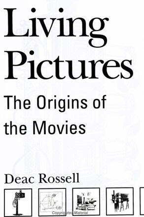 Couverture du livre : Living Pictures - The Origins of the Movies