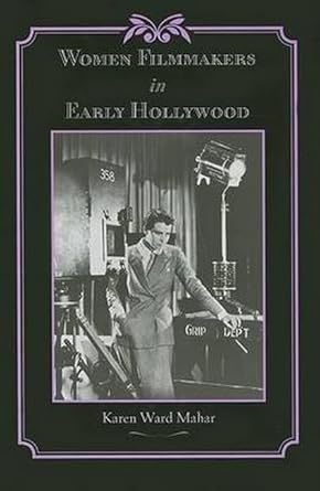 Couverture du livre : Women Filmmakers in Early Hollywood
