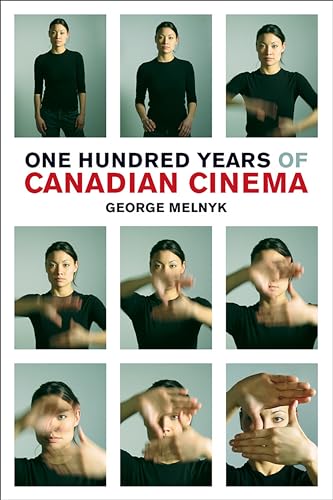 Book cover: One Hundred Years of Canadian Cinema