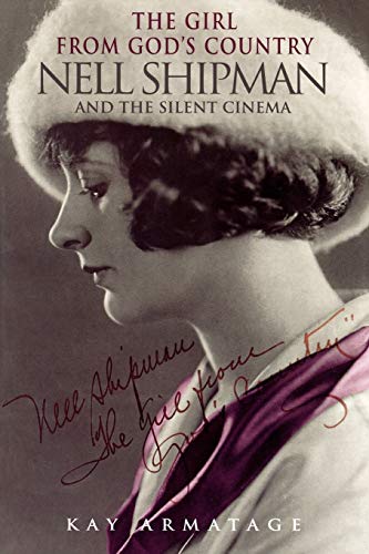 Couverture du livre : The Girl from God's Country - Nell Shipman and the Silent Cinema