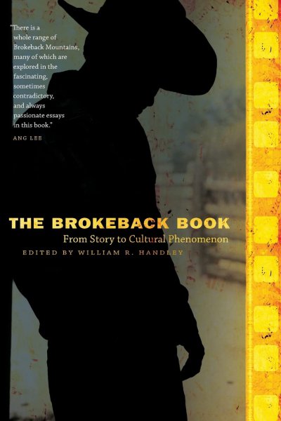 Book cover: The Brokeback Book - From Story to Cultural Phenomenon