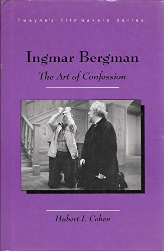 Book cover: Ingmar Bergman - The Art of Confession