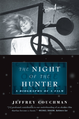 Book cover: The Night of the Hunter - A Biography of a Film