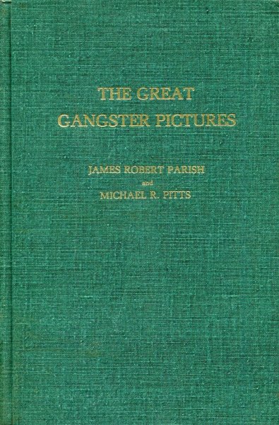 Book cover: The Great Gangster Pictures