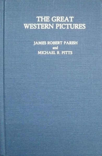 Book cover: The Great Western Pictures