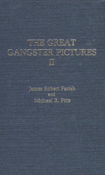 Book cover: The Great Gangster Pictures II