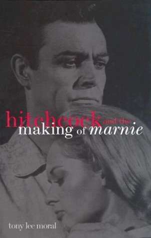Book cover: Hitchcock and the Making of Marnie