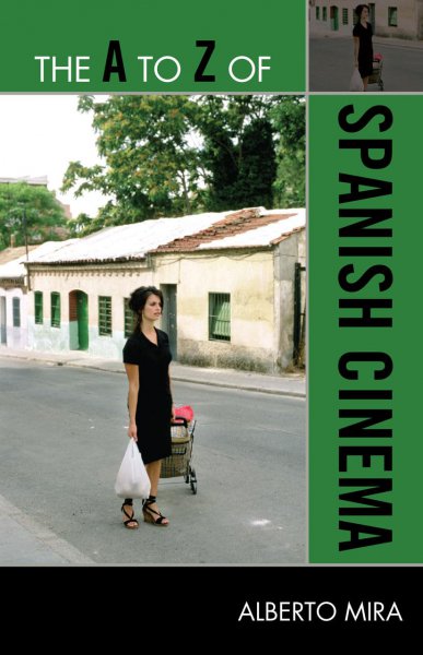 Book cover: The A to Z of Spanish Cinema