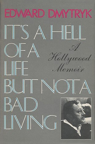 Couverture du livre : It's a hell of a life, but not a bad living