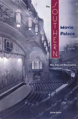 Couverture du livre : The Southern Movie Palace - Rise, Fall, and Resurrection