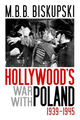 Couverture du livre : Hollywood's War with Poland, 1939-1945