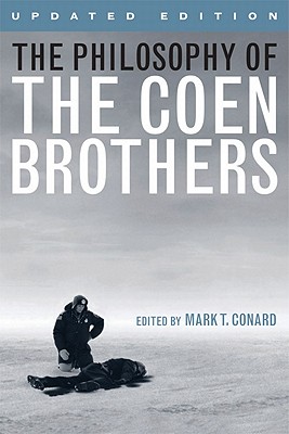 Book cover: The Philosophy of the Coen Brothers