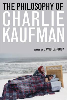 Couverture du livre : The Philosophy of Charlie Kaufman