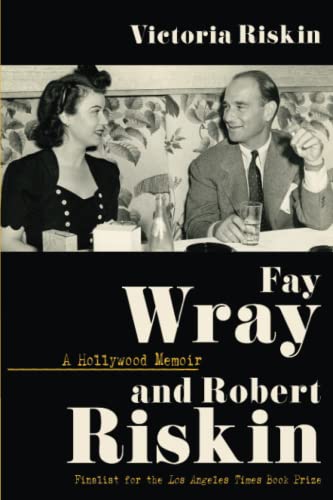Couverture du livre : Fay Wray and Robert Riskin - A Hollywood Memoir