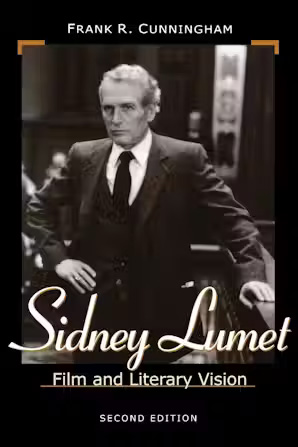 Couverture du livre : Sidney Lumet - Film and Literary Vision
