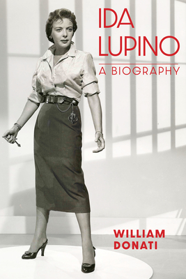 Couverture du livre : Ida Lupino - A Biography